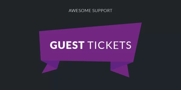 Awesome support Guest Tickets 2.1.1 GPL Plugins