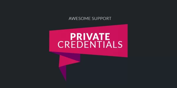 Awesome support Private Credentials 2.0.0 GPL Plugins