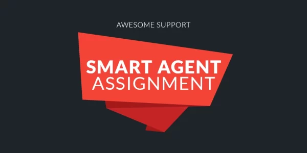 Awesome support Smart Agent Assignment 2.4.2 GPL Plugins