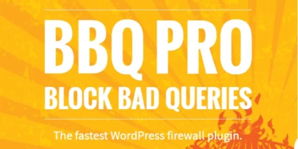 BBQ Pro– Block Bad Queries 3.7.2 GPL Plugins