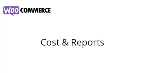 Cost Reports for WooCommerce 3.4.6 GPL Plugins