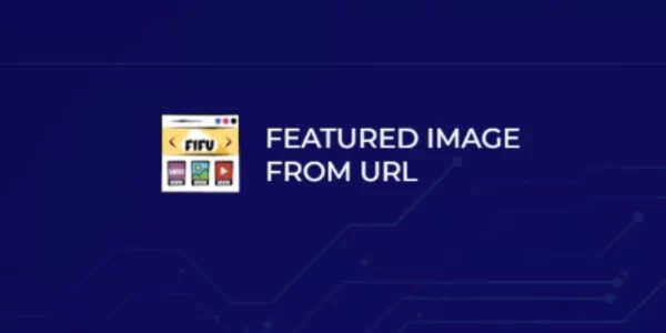 Featured Image from URL Premium 6.2.2 GPL Plugins