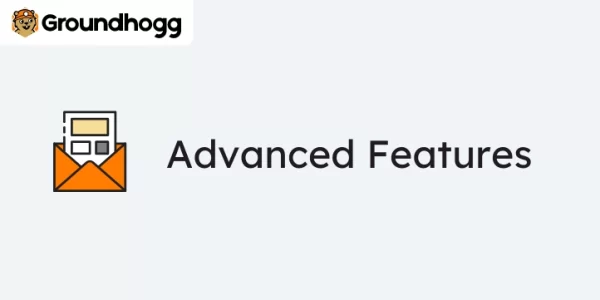 Groundhogg – Advanced Features 2.3 GPL Plugins