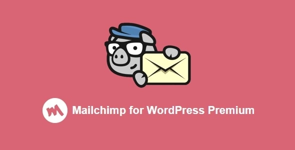 MC4WP Mailchimp for WordPress Premium 4.9.3 GPL Plugins