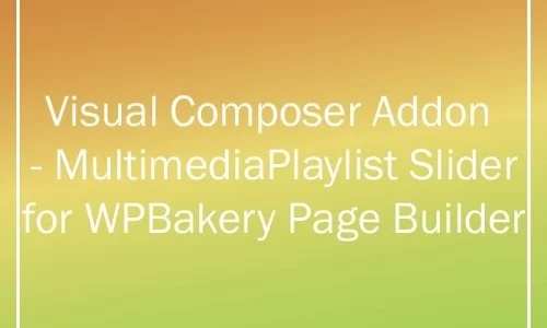 Multimedia Playlist Slider for WPBakery Page Builder 2.1 GPL Plugins