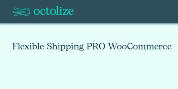 Octolize  – Flexible Shipping PRO WooCommerce 2.18.4 GPL Plugins