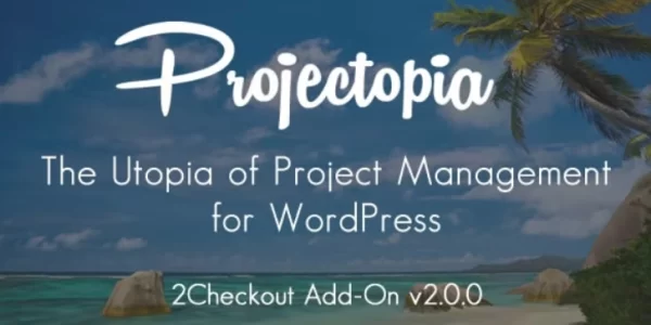 Projectopia WP Project Management 2Checkout Add-On 2.0.2 GPL Plugins