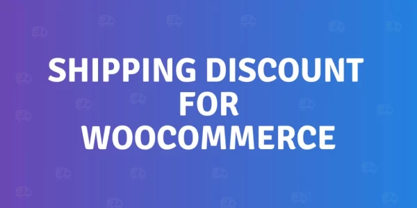 Shipping Discount for WooCommerce 2.4.0 GPL Plugins