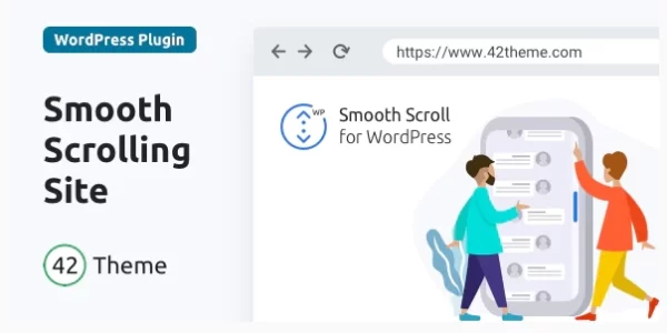 Smooth Scroll for WordPress — Site Scrolling without Jerky and Clunky Effects. 2.0.2 GPL Plugins