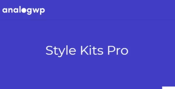 Style Kits Pro – Get an Unfair Design Advantage in Elementor 2.0.5 GPL Plugins