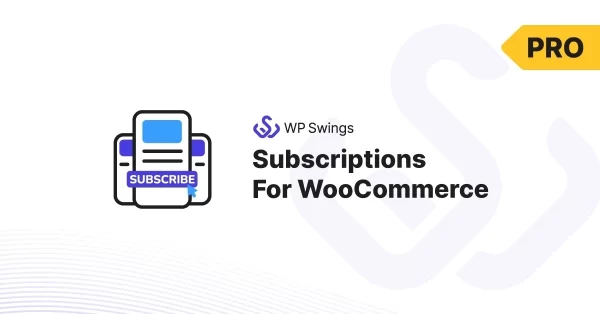 Subscriptions For WooCommerce Pro 2.1.4 GPL Plugins