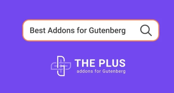 The Plus Addons for Gutenberg Block Editor 3.2.10 GPL Plugins