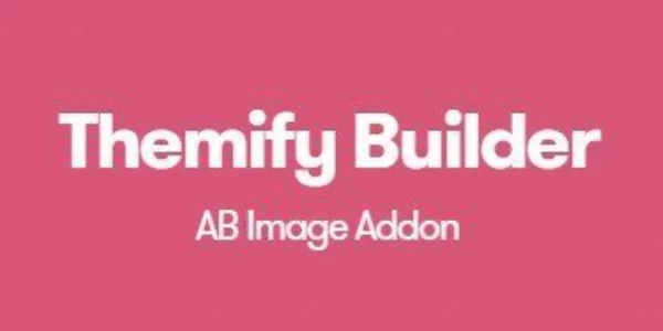 Themify Builder AB Image Addon 3.5.2 GPL Plugins