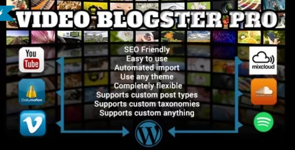 Video Blogster Pro import YouTube videos to WordPress. Also DailyMotion, Spotify, Vimeo, more 4.8 GPL Plugins