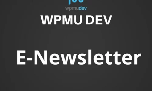 WPMU DEV E-Newsletter 2.7.4.5 GPL Plugins