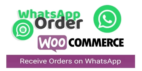 WooCommerce WhatsApp Order Receive Orders using WhatsApp WooCommerce Plugin 3.1.0 GPL Plugins