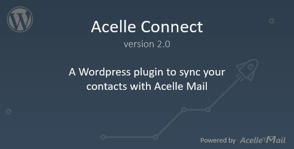Acelle Connect WordPress Plugin for Acelle Mail 2.0 GPL Plugins