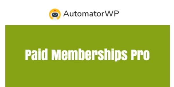 AutomatorWP Paid Memberships Pro 1.0.7 GPL Plugins