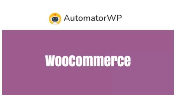 AutomatorWP WooCommerce 1.4.7 GPL Plugins