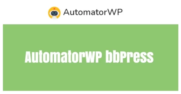 AutomatorWP bbPress 1.0.7 GPL Plugins