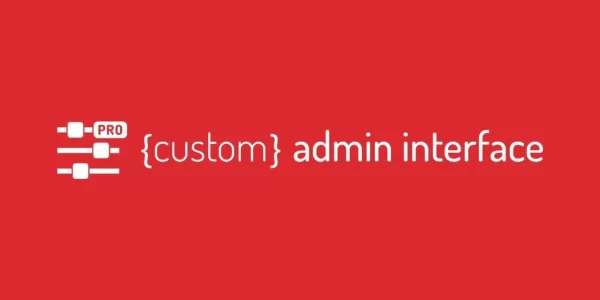 Custom Admin Interface Pro 1.59 GPL Plugins