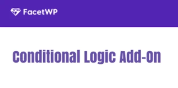 FacetWP Conditional Logic 1.4.2 GPL Plugins