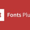 Fonts Plugin Pro 1.7.3 GPL Plugins