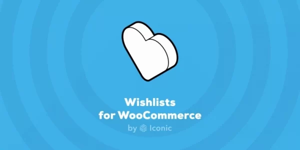 Iconic Wishlists for WooCommerce 1.6.0 GPL Plugins