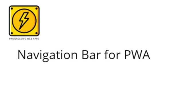 Navigation Bar for PWA 1.5 GPL Plugins