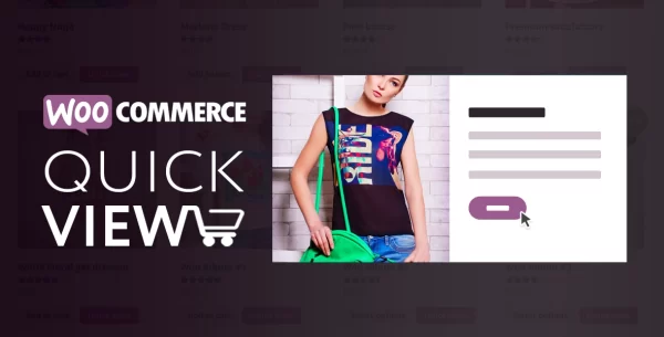 Quick View for WooCommerce 1.9.8 GPL Plugins