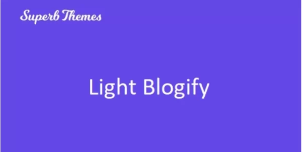 Superb Light Blogify 121.5 GPL Plugins
