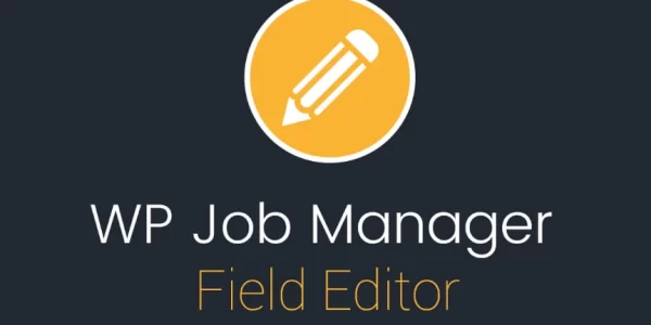 WP Job Manager Field Editor 1.9.2 GPL Plugins