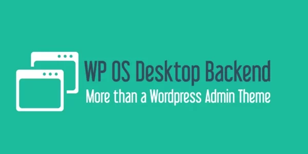 WP OS Desktop Backend 1.160 GPL Plugins