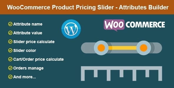 WooCommerce Product Pricing Slider Attributes Builder 1.2 GPL Plugins