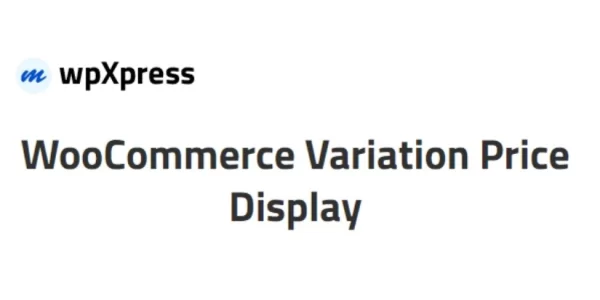 WooCommerce Variation Price Display 1.1.5 GPL Plugins