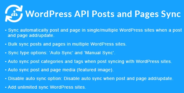 WordPress API Posts and Pages Sync with Multiple WordPress Sites 1.8.0 GPL Plugins